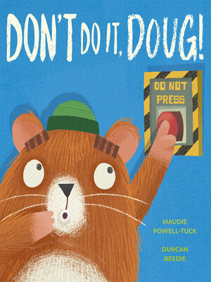 cover image of Don't Do It, Doug!